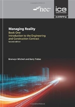 NEC4 Managing Reality Book 1