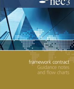 NEC3 Framework Contract Guidance Notes & Flow Charts