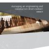 NEC4 managing an engineering and construction short contract user guide