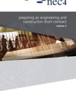 NEC4 preparing an engineering and construction short contract user guide