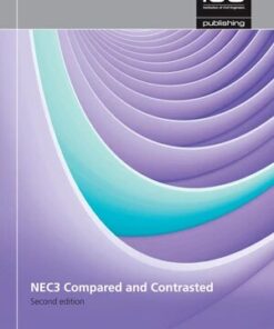 NEC3 compared and contrasted