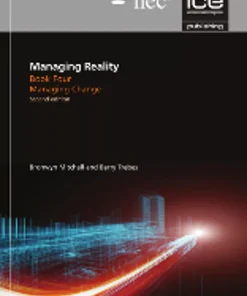 NEC3: Managing Reality, 2nd Edition. Book 4: Managing Change